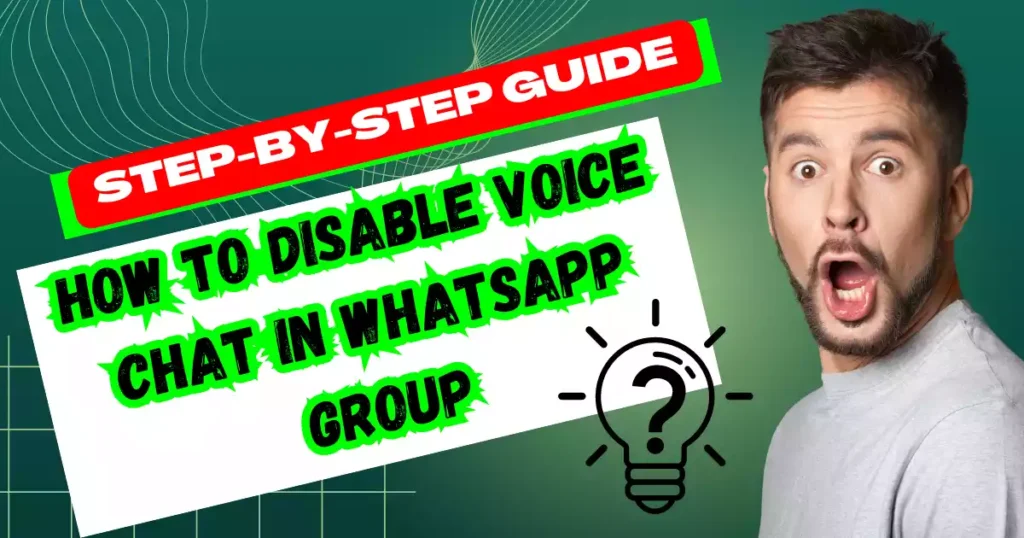 How to Disable Voice Chat in Whatsapp Group